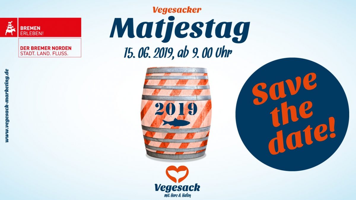 SAVE THE DATE: Vegesacker Matjestag am 15.06.2019, ab 9 Uhr.